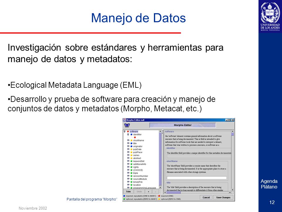 Manejo de Datos Investigación sobre estándares y herramientas para manejo de datos y metadatos: Ecological Metadata Language (EML)