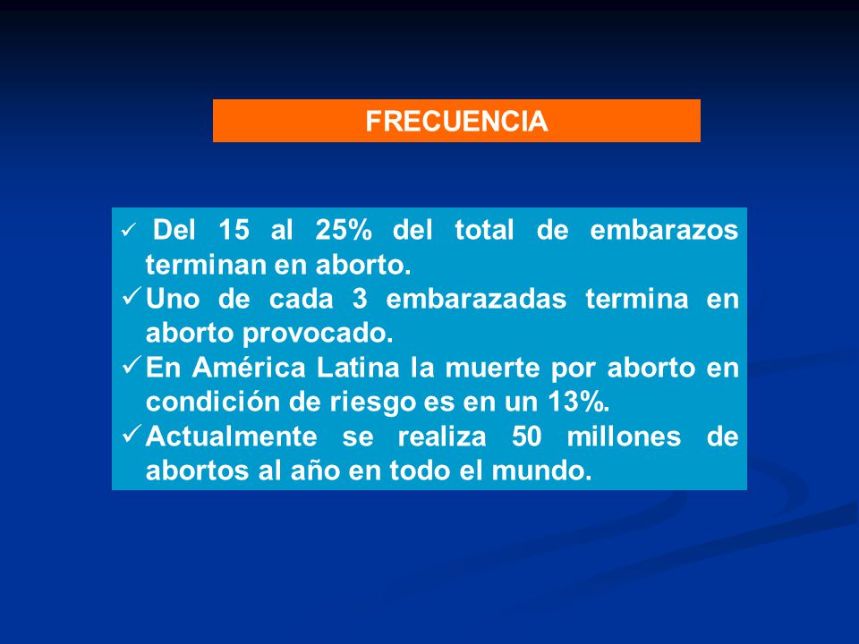 Uno de cada 3 embarazadas termina en aborto provocado.
