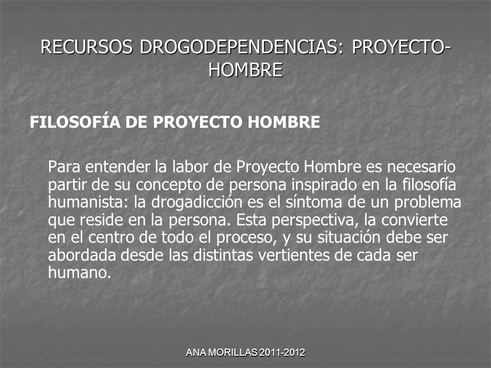 RECURSOS DROGODEPENDENCIAS: PROYECTO-HOMBRE