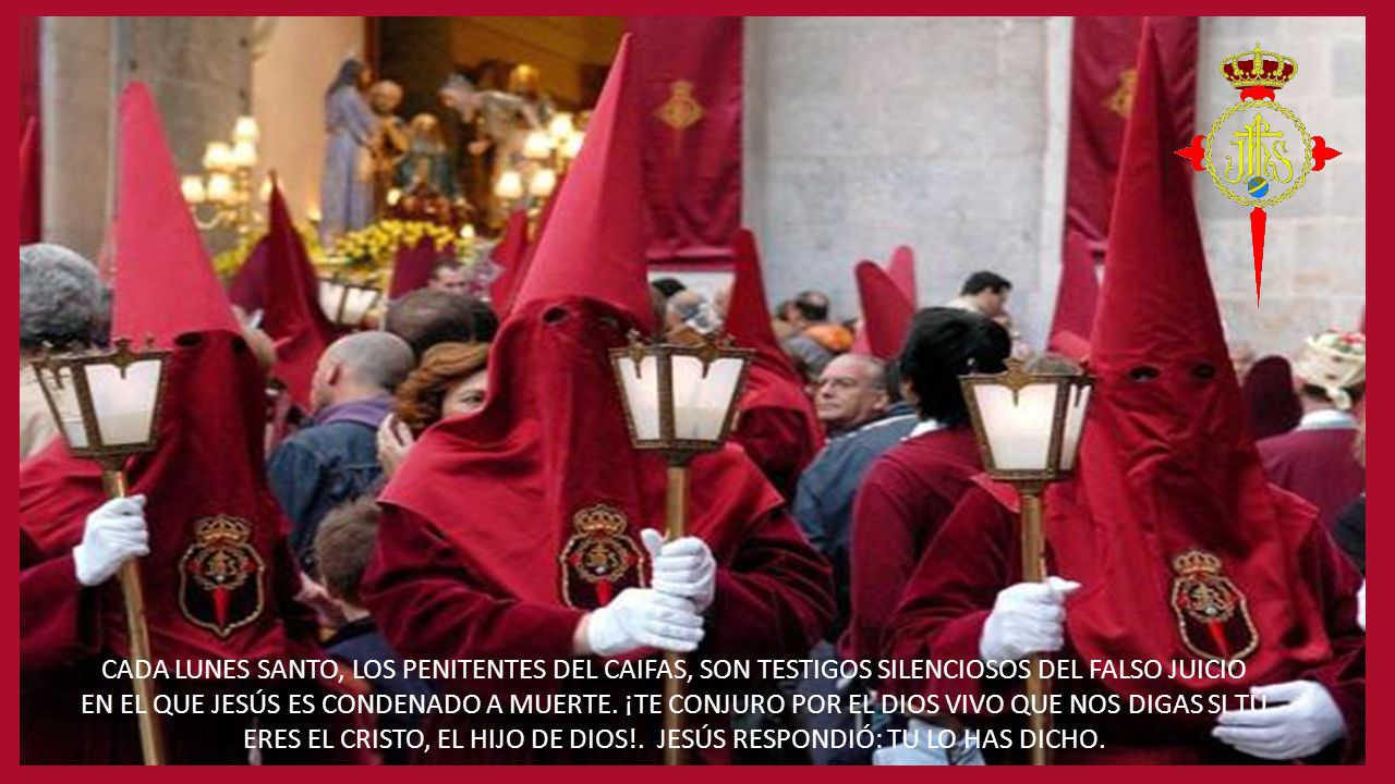 ERES EL CRISTO, EL HIJO DE DIOS!. JESÚS RESPONDIÓ: TU LO HAS DICHO.