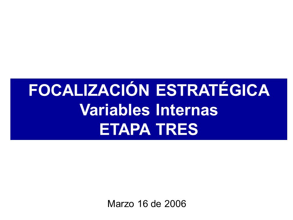 FOCALIZACIÓN ESTRATÉGICA
