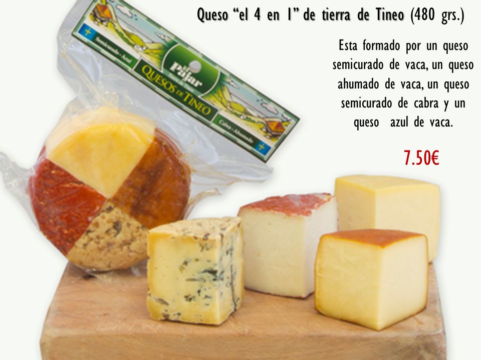 Queso el 4 en 1 de tierra de Tineo (480 grs.)
