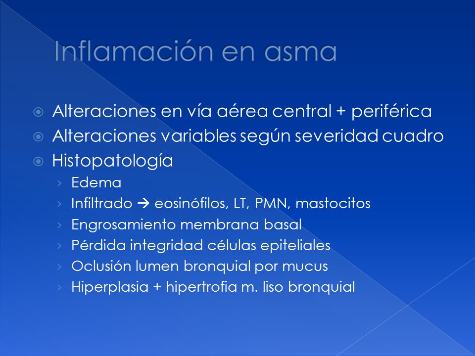 Inflamación en asma Alteraciones en vía aérea central + periférica