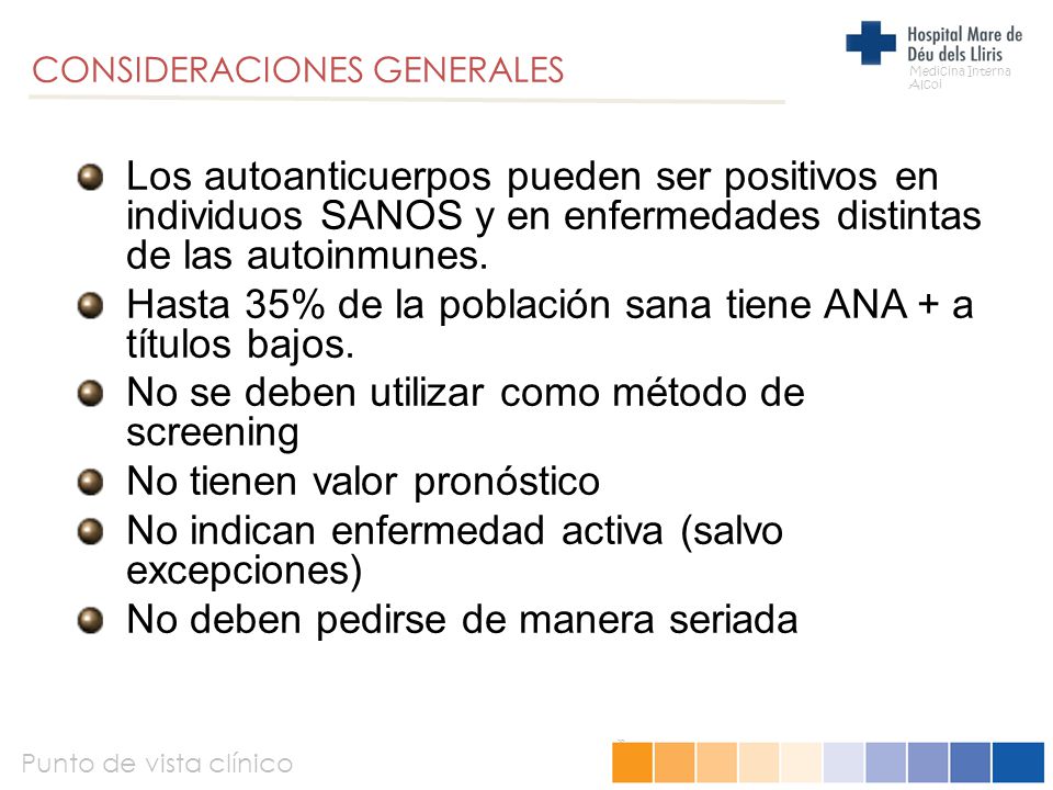 Hasta 35% de la población sana tiene ANA + a títulos bajos.