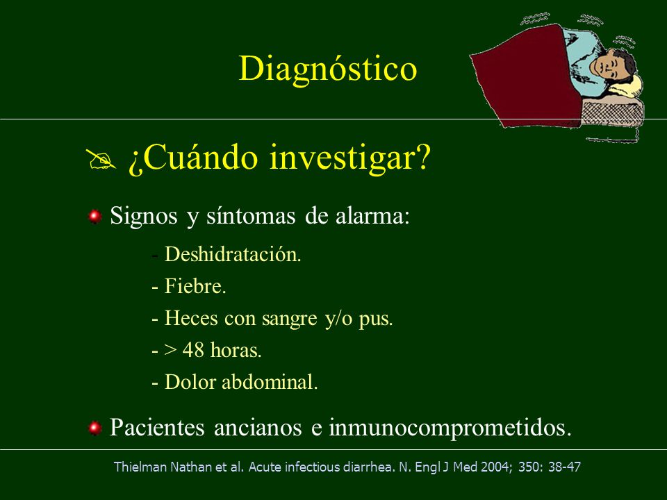Diagnóstico ¿Cuándo investigar Signos y síntomas de alarma: