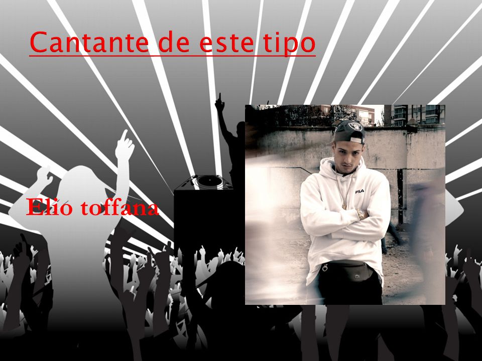 Cantante de este tipo Elio toffana