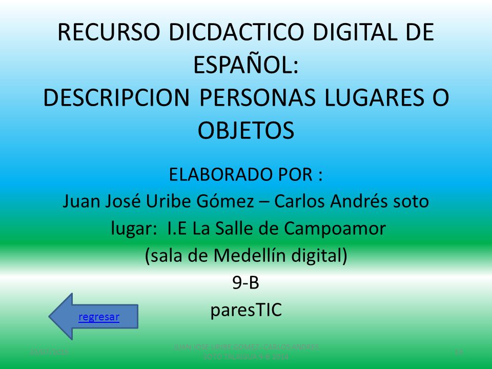 RECURSO DICDACTICO DIGITAL DE ESPAÑOL: DESCRIPCION PERSONAS LUGARES O OBJETOS