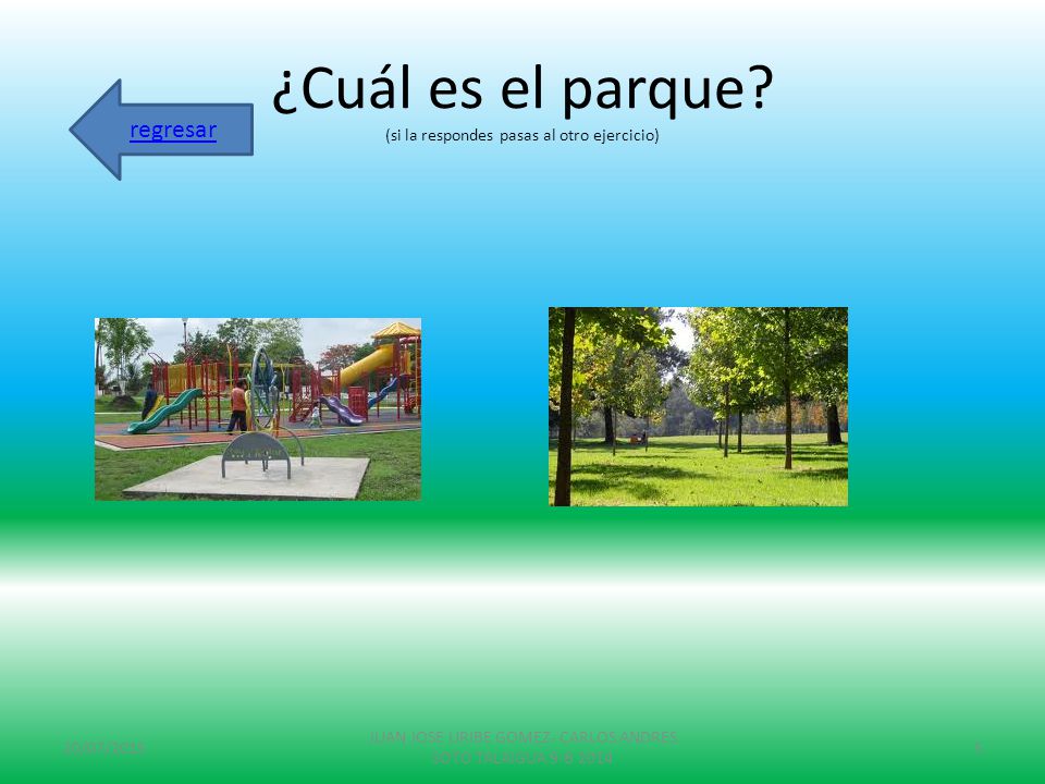 ¿Cuál es el parque (si la respondes pasas al otro ejercicio)