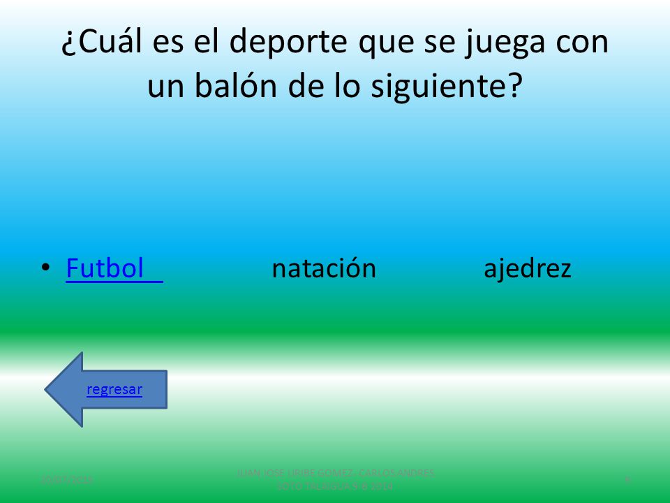 ¿Cuál es el deporte que se juega con un balón de lo siguiente