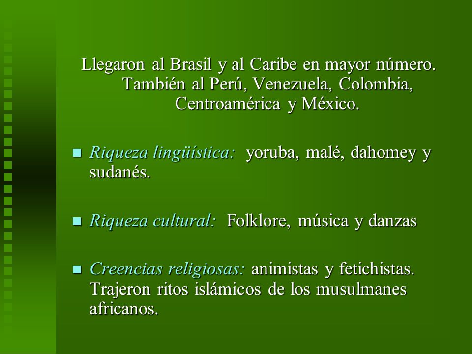 Llegaron al Brasil y al Caribe en mayor número