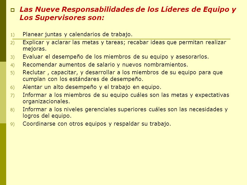 Las Nueve Responsabilidades de los Líderes de Equipo y Los Supervisores son: