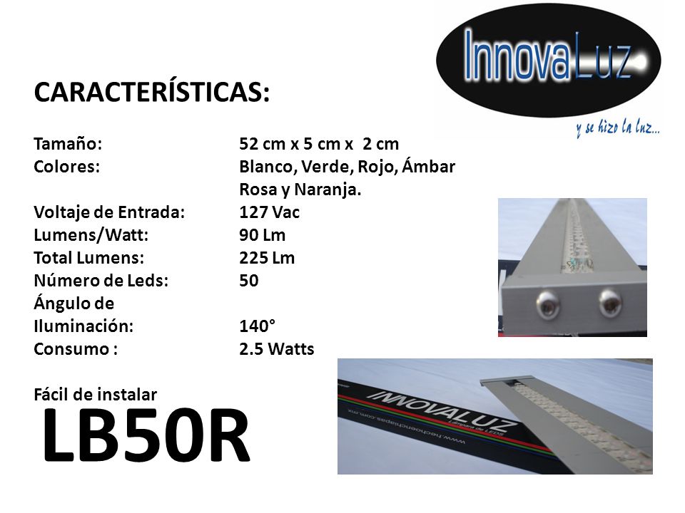 LB50R CARACTERÍSTICAS: Tamaño: 52 cm x 5 cm x 2 cm