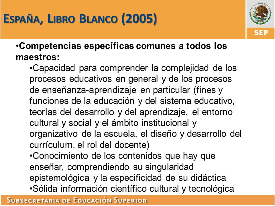 España, Libro Blanco (2005) Competencias específicas comunes a todos los maestros: