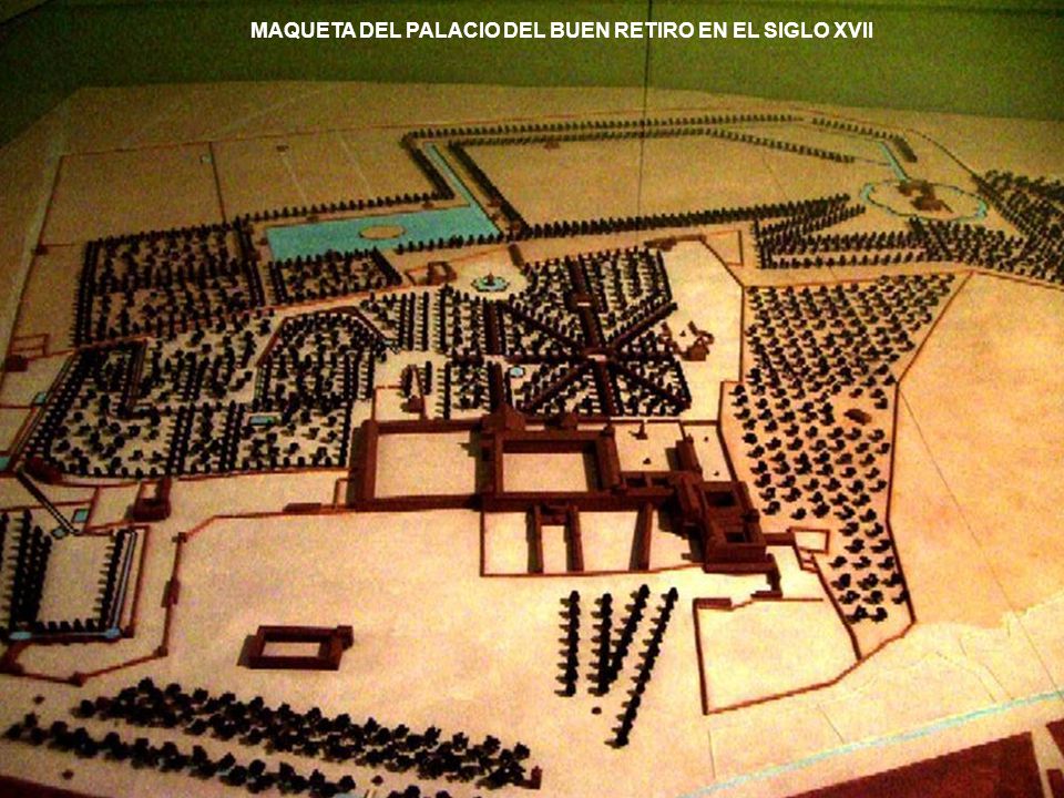 MAQUETA DEL PALACIO DEL BUEN RETIRO EN EL SIGLO XVII