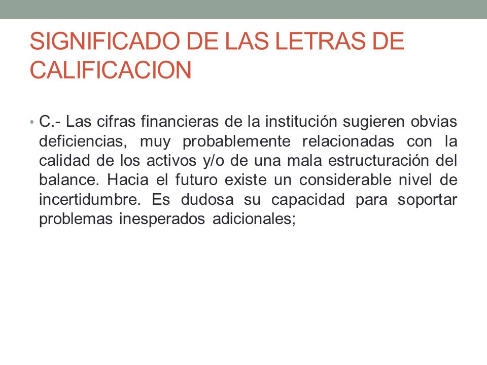 SIGNIFICADO DE LAS LETRAS DE CALIFICACION