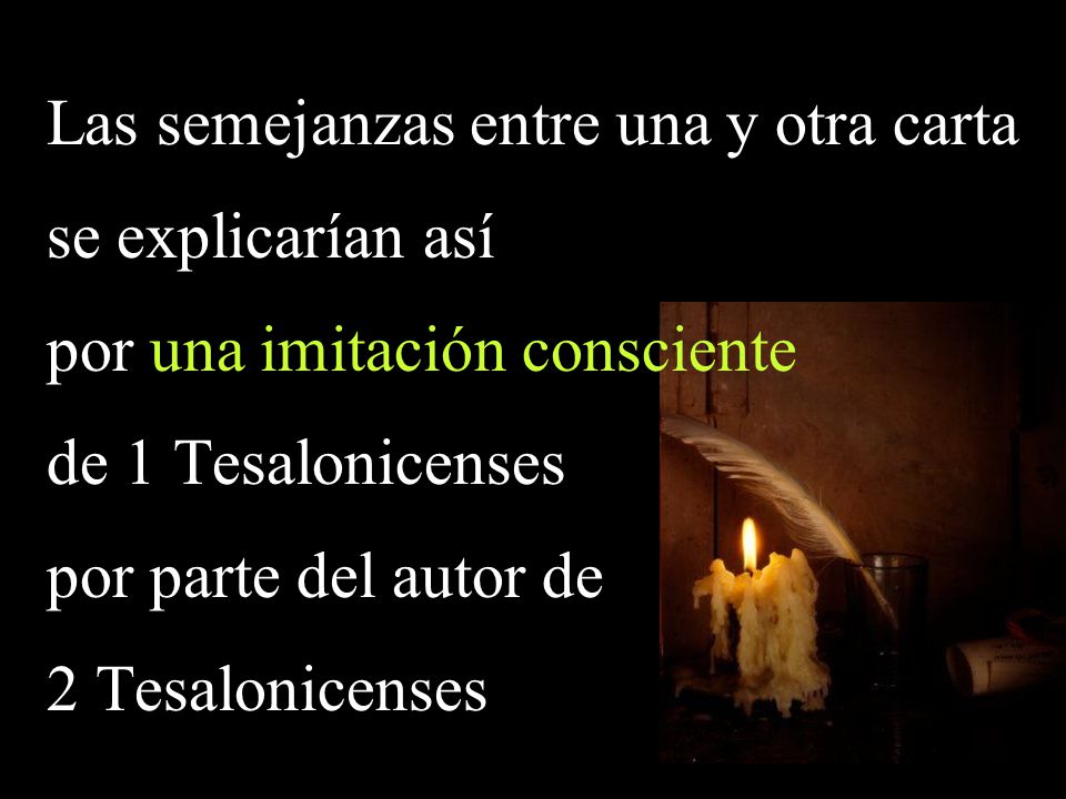 Las semejanzas entre una y otra carta se explicarían así