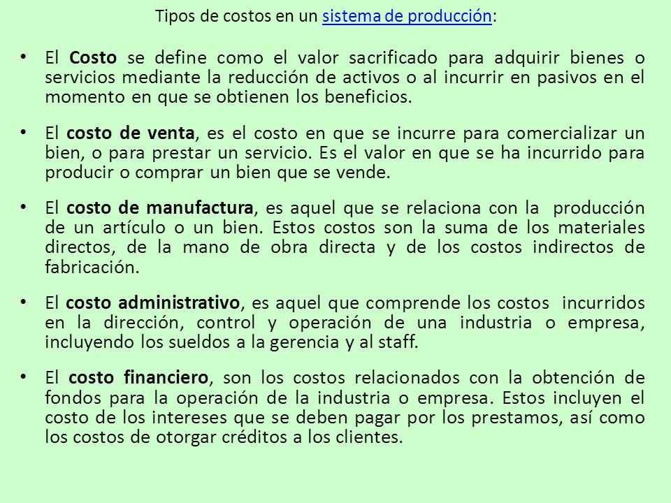 Tipos de costos en un sistema de producción: