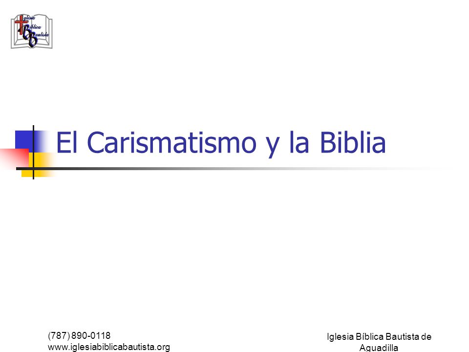 El Carismatismo y la Biblia
