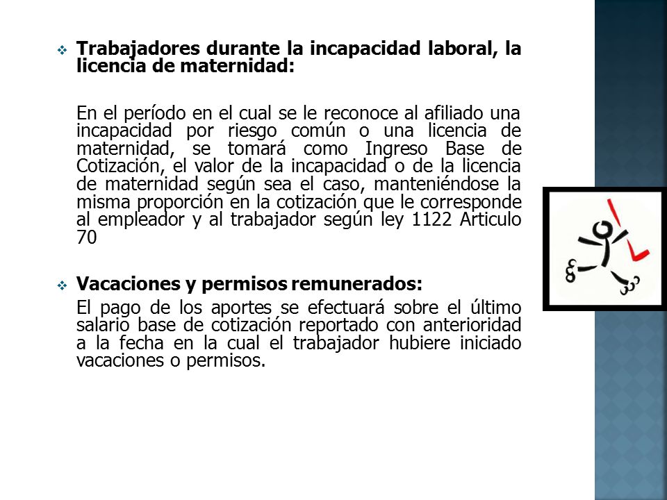 Trabajadores durante la incapacidad laboral, la licencia de maternidad: