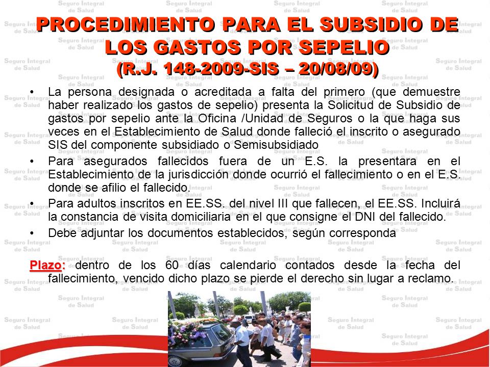 PROCEDIMIENTO PARA EL SUBSIDIO DE LOS GASTOS POR SEPELIO (R. J
