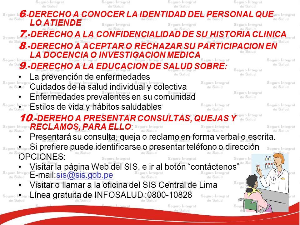 6.-DERECHO A CONOCER LA IDENTIDAD DEL PERSONAL QUE LO ATIENDE