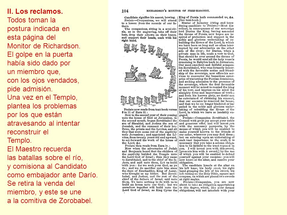 II. Los reclamos. Todos toman la. postura indicada en. esta página del. Monitor de Richardson. El golpe en la puerta.