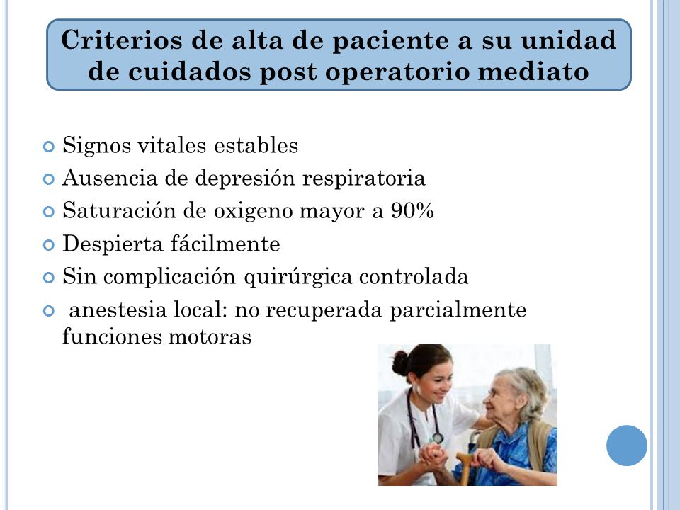 Criterios de alta de paciente a su unidad de cuidados post operatorio mediato