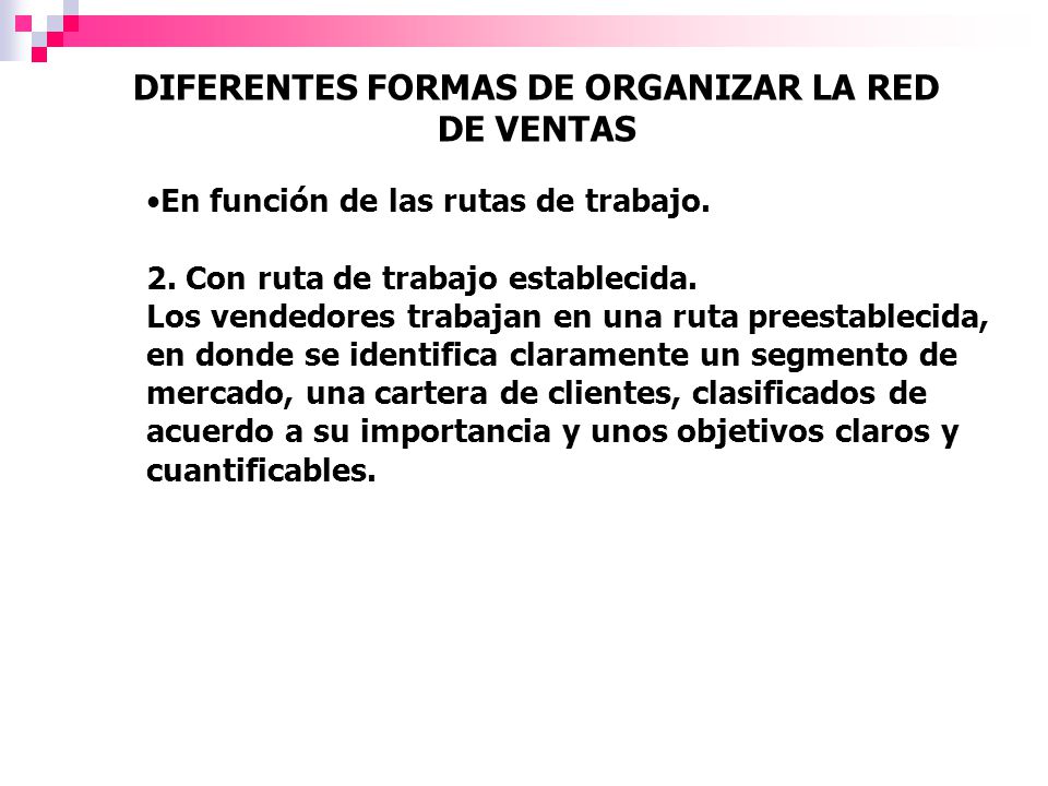 DIFERENTES FORMAS DE ORGANIZAR LA RED DE VENTAS