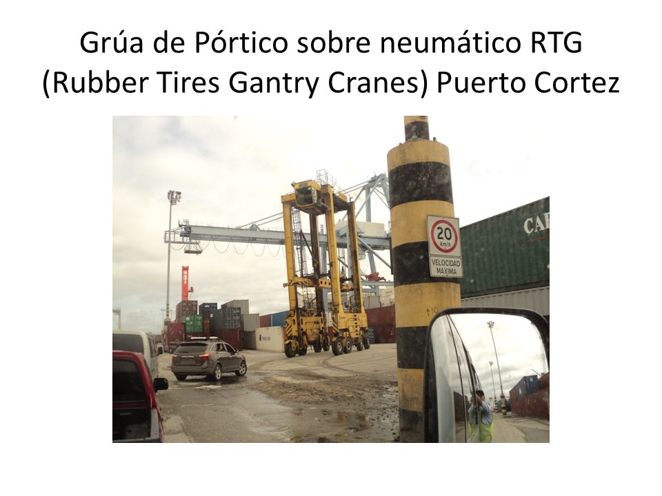 Grúa de Pórtico sobre neumático RTG (Rubber Tires Gantry Cranes) Puerto Cortez