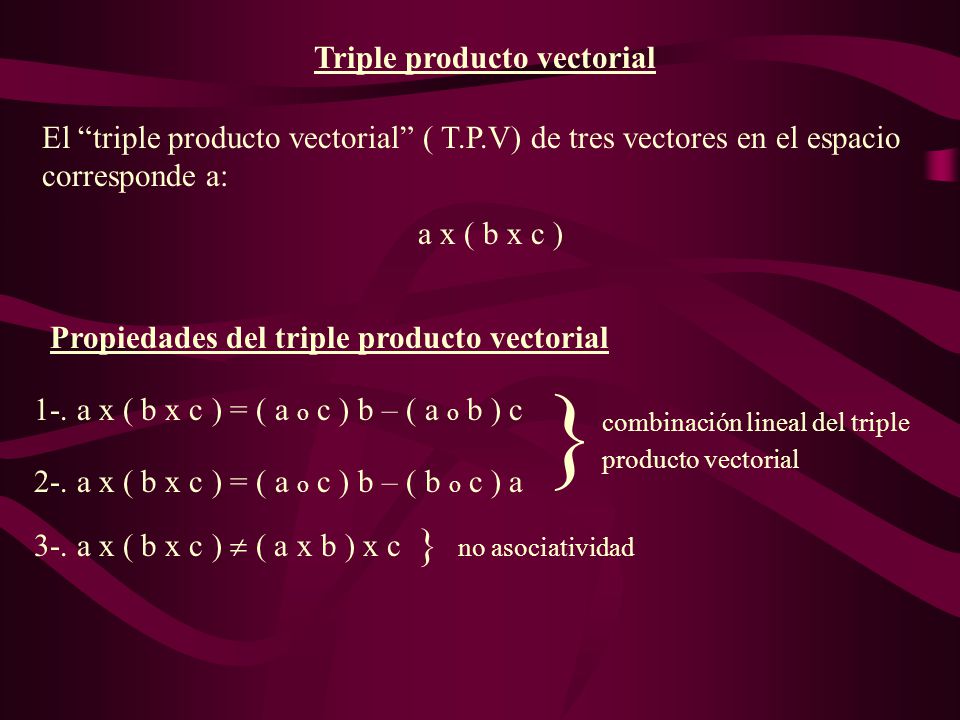 } } Triple producto vectorial