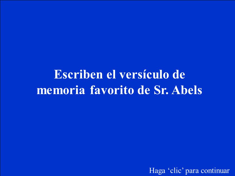 Escriben el versículo de memoria favorito de Sr. Abels
