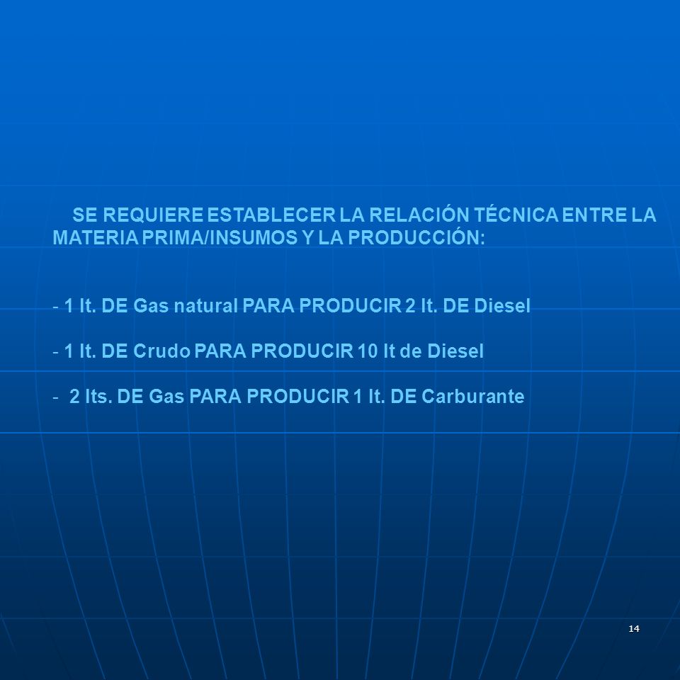 - 1 lt. DE Gas natural PARA PRODUCIR 2 lt. DE Diesel