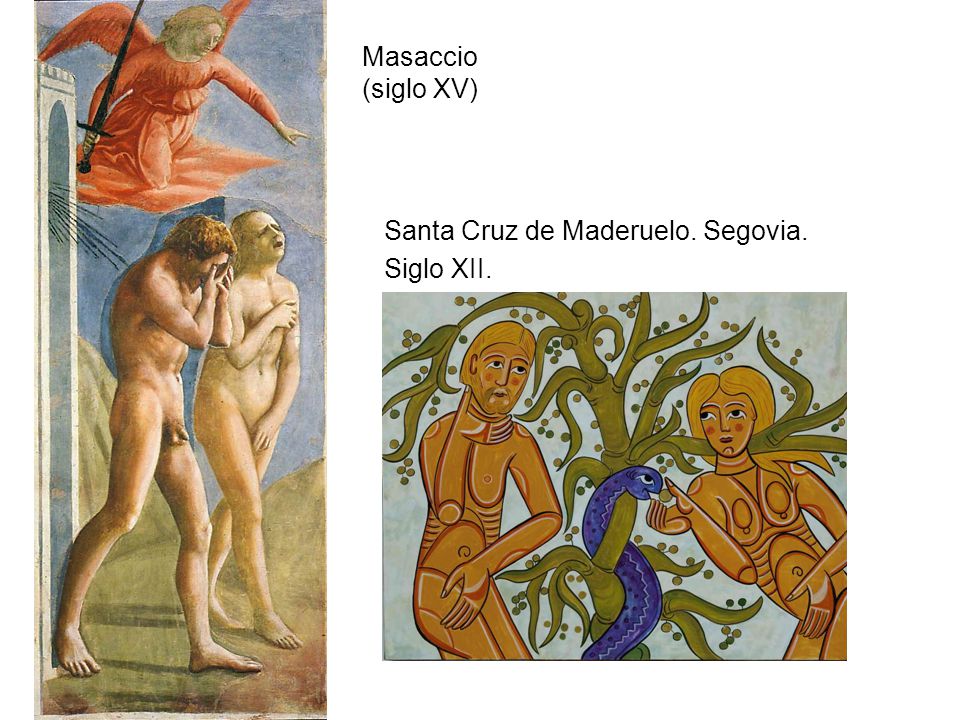Masaccio (siglo XV) Santa Cruz de Maderuelo. Segovia. Siglo XII.