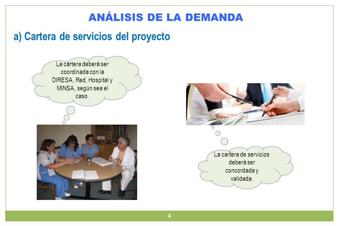La cartera de servicios deberá ser concordada y validada.