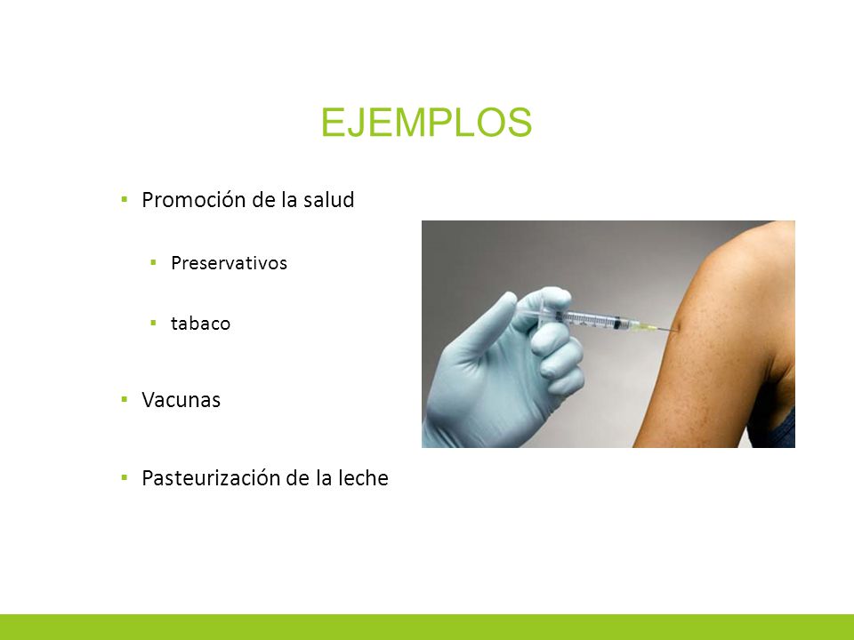 Ejemplos Promoción de la salud Vacunas Pasteurización de la leche