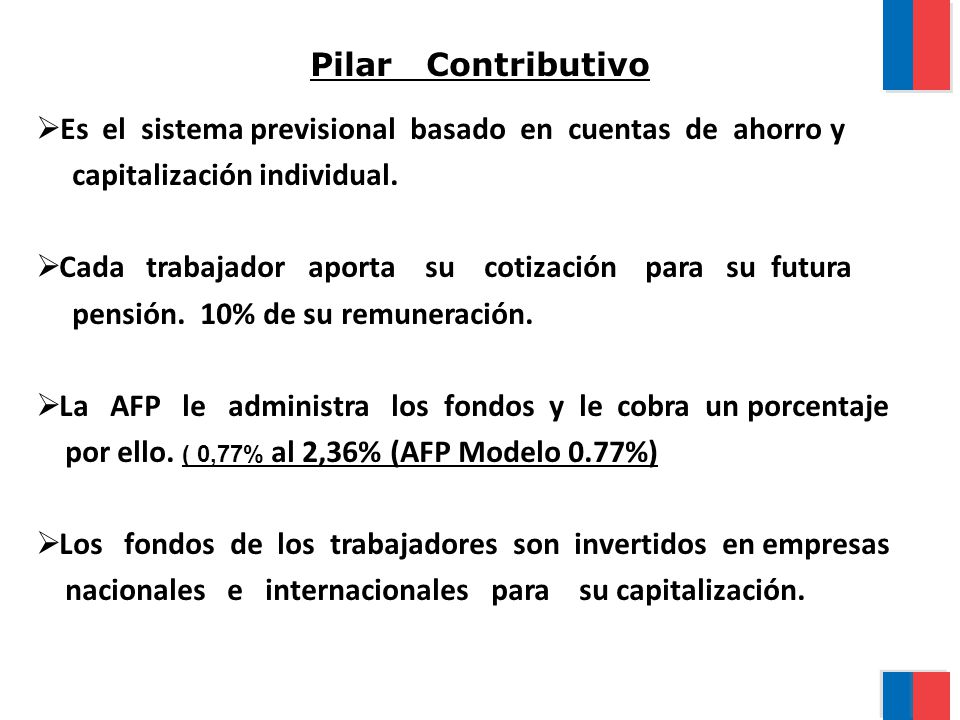 Es el sistema previsional basado en cuentas de ahorro y