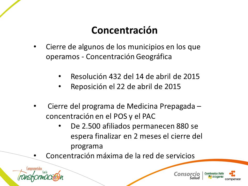 Concentración Cierre de algunos de los municipios en los que operamos - Concentración Geográfica. Resolución 432 del 14 de abril de