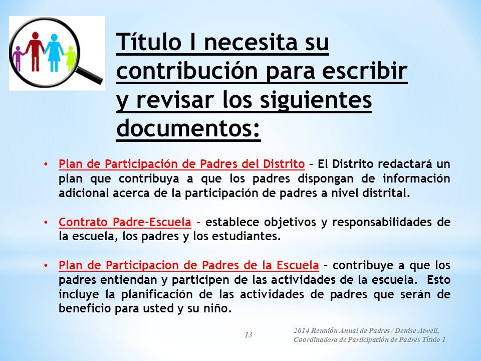 Título I necesita su contribución para escribir y revisar los siguientes documentos: