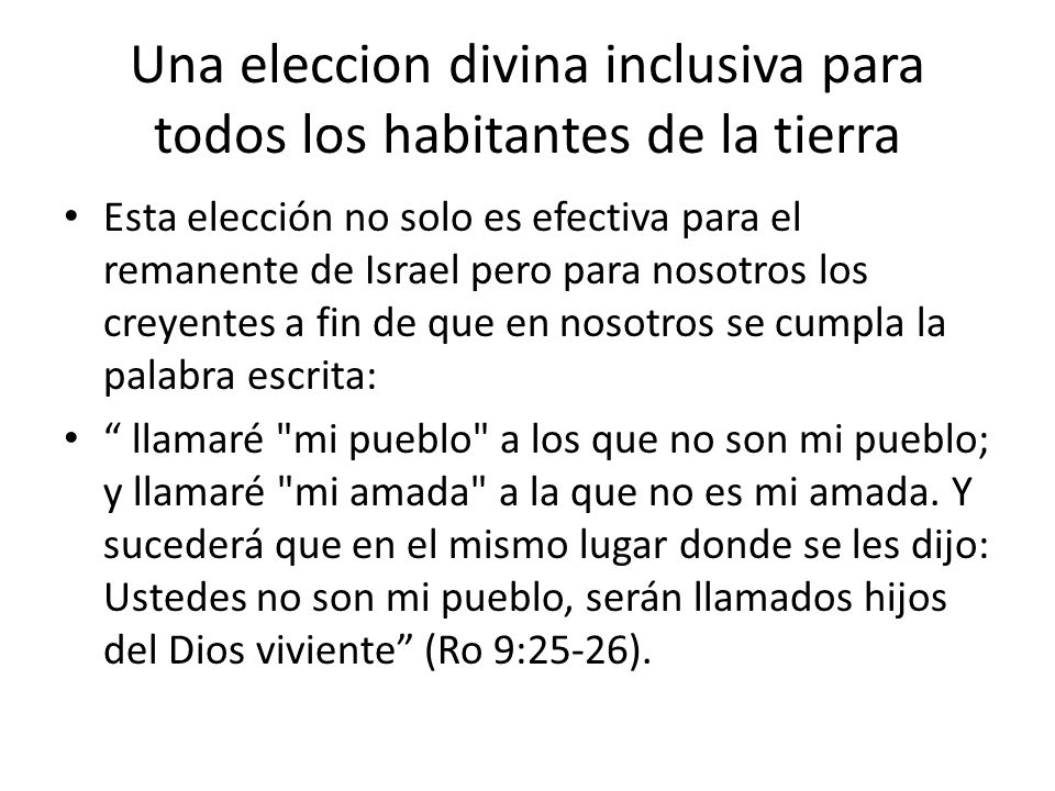 Una eleccion divina inclusiva para todos los habitantes de la tierra