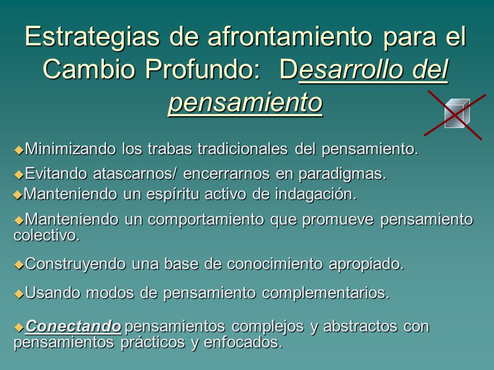 Estrategias de afrontamiento para el Cambio Profundo: Desarrollo del pensamiento