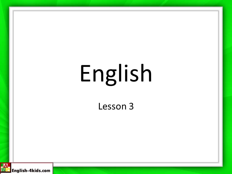 English Lesson 3
