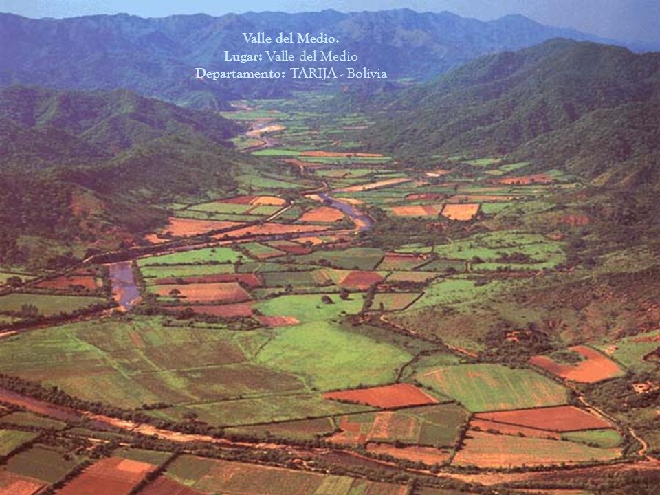 Valle del Medio. Lugar: Valle del Medio Departamento: TARIJA - Bolivia