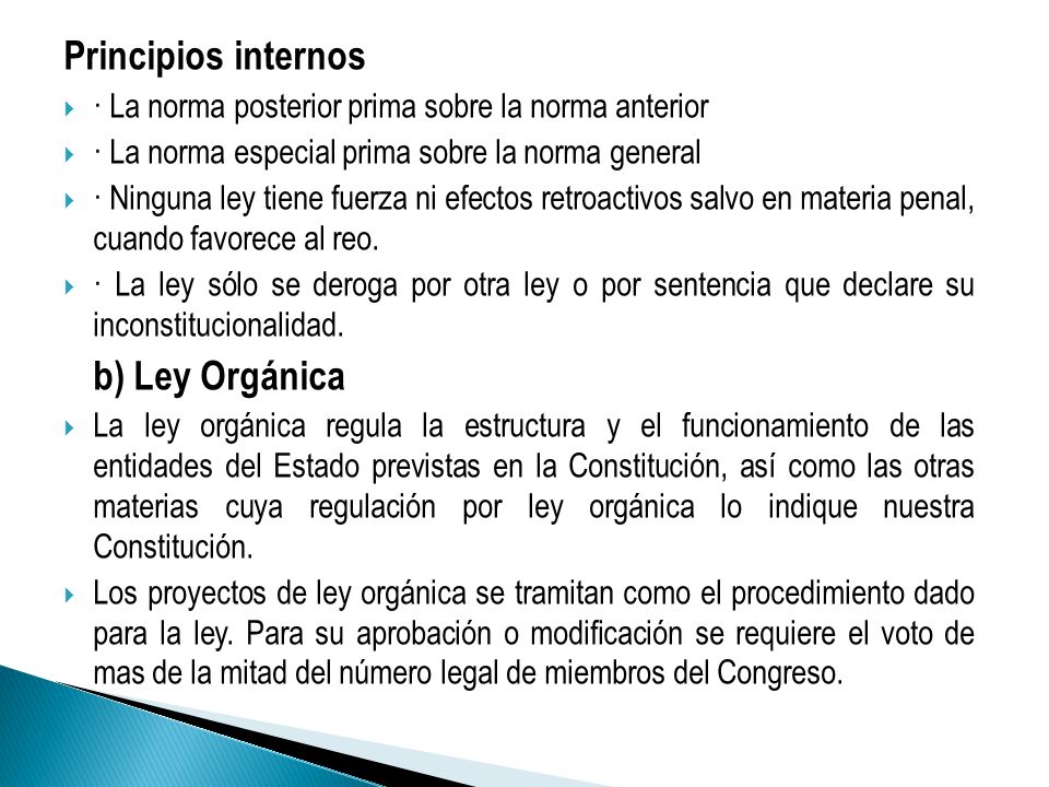 Principios internos · La norma posterior prima sobre la norma anterior