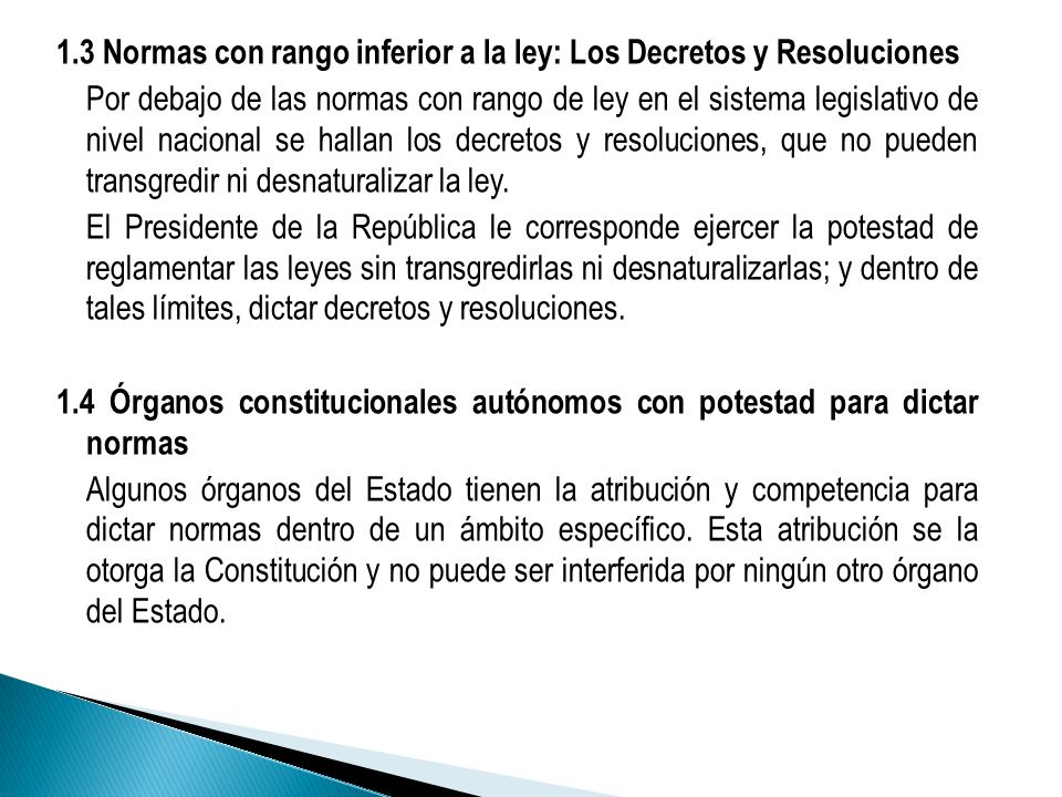 1.3 Normas con rango inferior a la ley: Los Decretos y Resoluciones