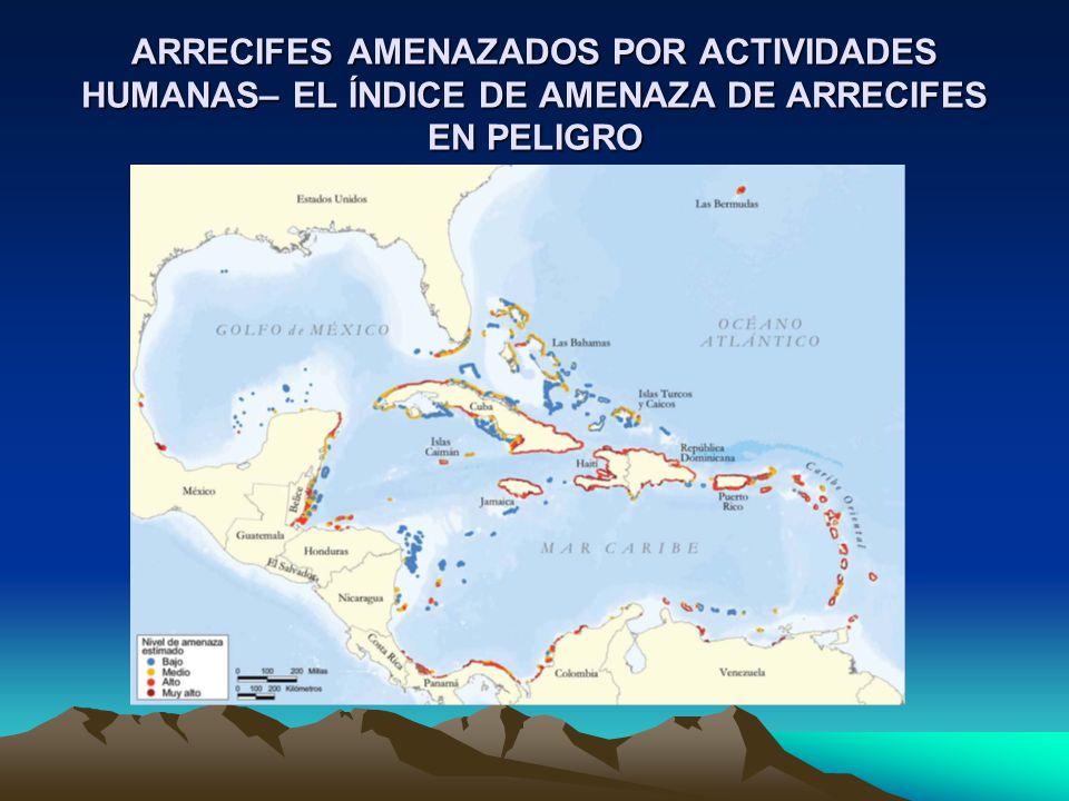 ARRECIFES AMENAZADOS POR ACTIVIDADES HUMANAS– EL ÍNDICE DE AMENAZA DE ARRECIFES EN PELIGRO