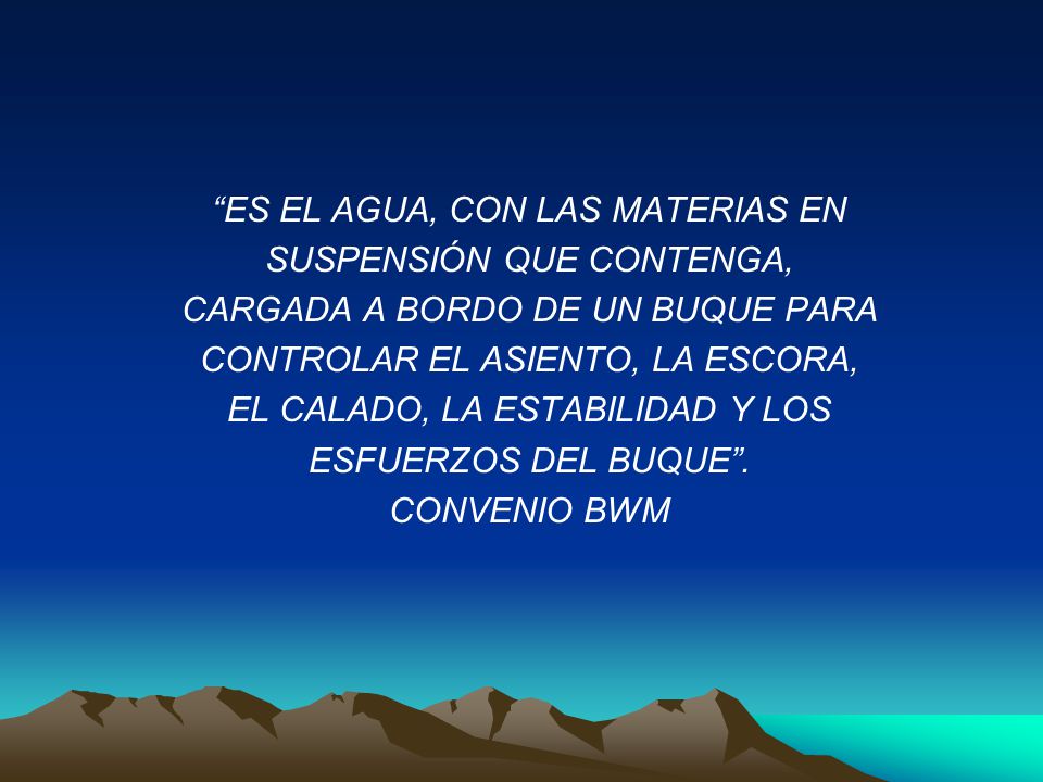 ES EL AGUA, CON LAS MATERIAS EN SUSPENSIÓN QUE CONTENGA,