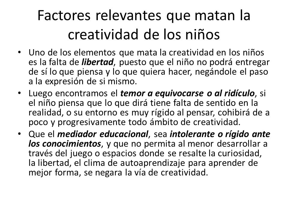 Factores relevantes que matan la creatividad de los niños