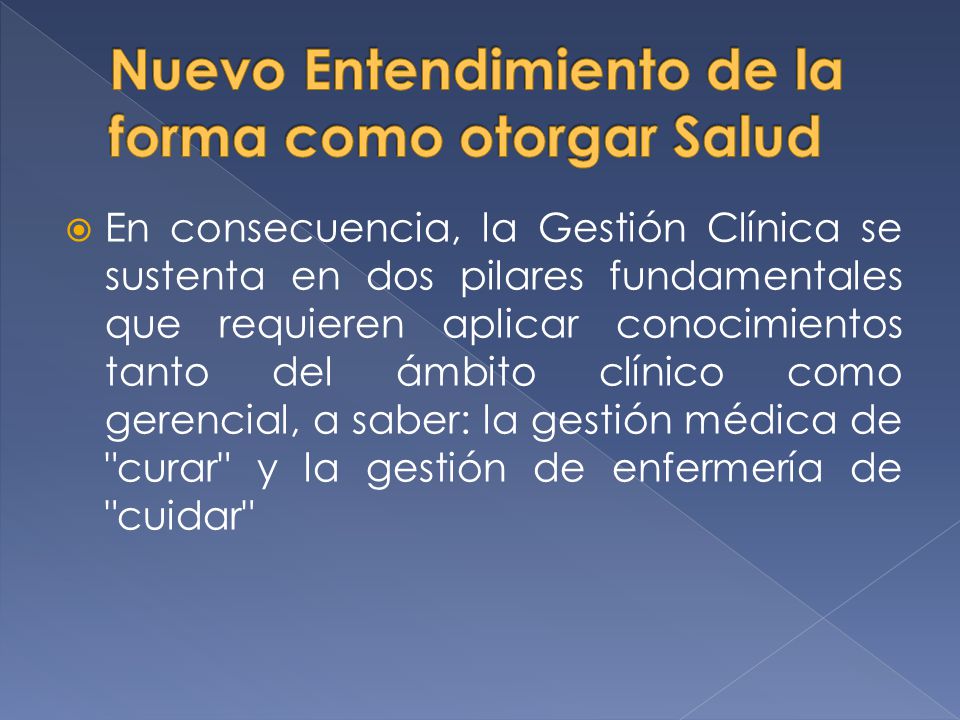 Nuevo Entendimiento de la forma como otorgar Salud