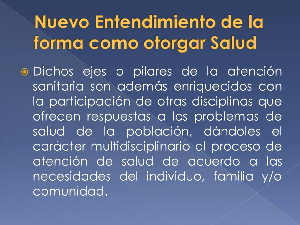 Nuevo Entendimiento de la forma como otorgar Salud