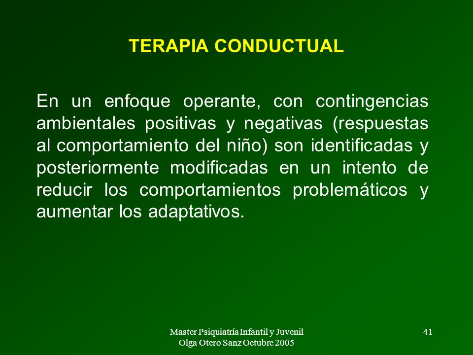 Master Psiquiatría Infantil y Juvenil Olga Otero Sanz Octubre 2005